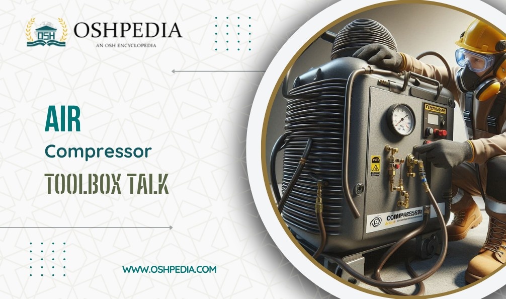Air compressor Toolbox Talk